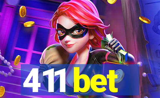 411 bet